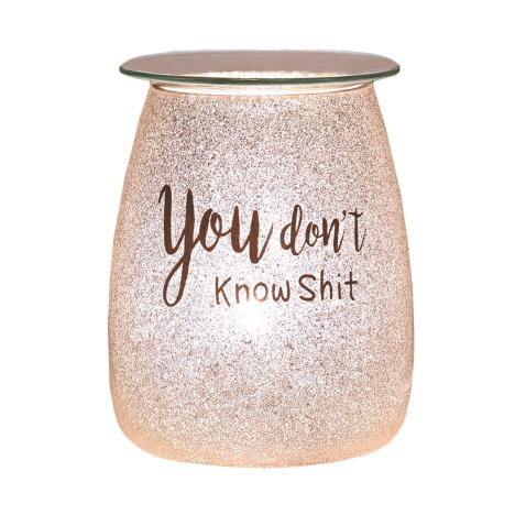 Aroma &#39;You Don&#39;t Know Sh*t&#39; Electric Wax Melt Warmer